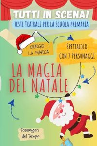 Copione teatrale LA MAGIA DEL NATALE