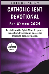 Catholic Lent Devotional For Women 2024