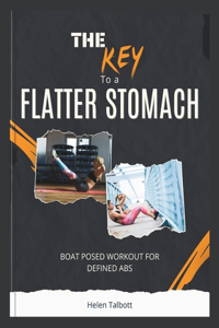 key to a Flatter Stomach