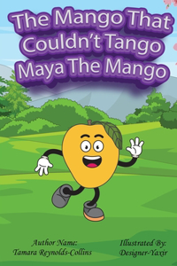 Mango that Couldn't Tango