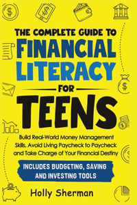 Complete Guide to Financial Literacy for Teens