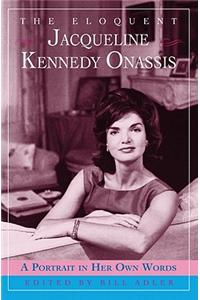 The Eloquent Jacqueline Kennedy Onassis