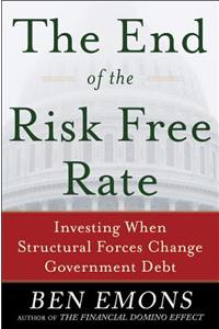 End of the Risk-Free Rate: Investing When Structural Forces Change Government Debt