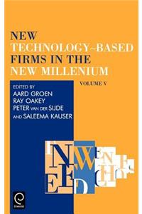 New Technology-Based Firms in the New Millennium