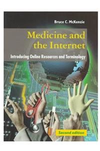 Medicine and the Internet: Introducing Online Resources and Terminology