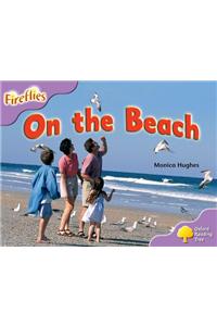 Oxford Reading Tree: Level 1+: More Fireflies A: On the Beach