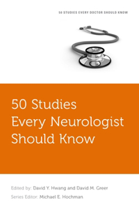 50 Studies Every Neurologist Should Know