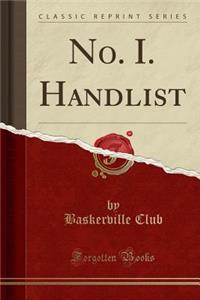 No. I. Handlist (Classic Reprint)