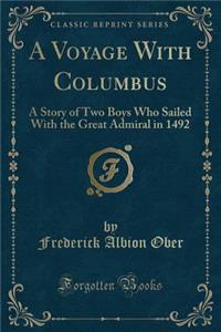 A Voyage with Columbus