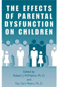 Effects of Parental Dysfunction on Children