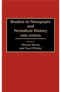 Studies in Newspaper and Periodical History