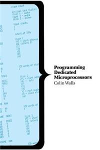 Programming Dedicated Microprocessors