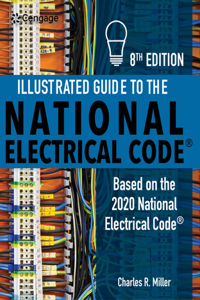 Illustrated Guide to the National Electrical Code