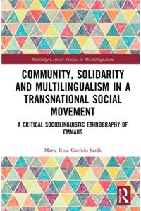 Community, Solidarity and Multilingualism in a Transnational Social Movement