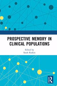 Prospective Memory in Clinical Populations