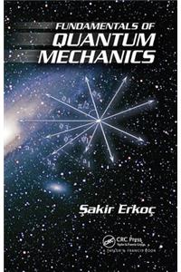 Fundamentals of Quantum Mechanics