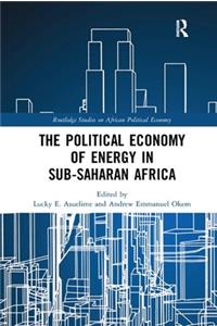 The Political Economy of Energy in Sub-Saharan Africa