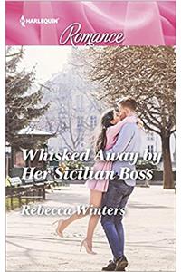 Whisked Away by Her Sicilian Boss (The Billionaires Club)