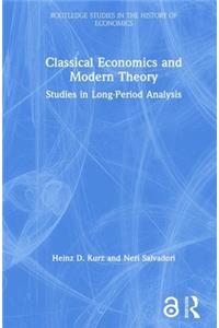 Classical Economics and Modern Theory