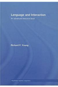 Language and Interaction: An Advanced Resource Book