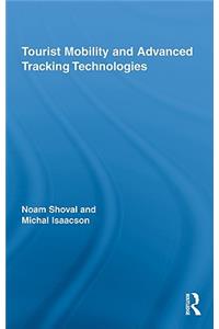 Tourist Mobility and Advanced Tracking Technologies