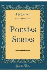 PoesÃ­as Serias (Classic Reprint)