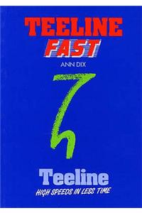 Teeline Fast