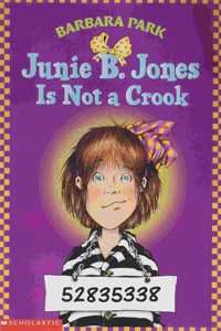 Junie B. Jones Is Not A Crook