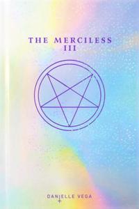 The Merciless III