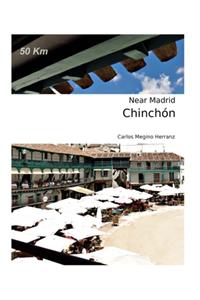 Chinchon: Near Madrid