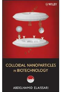 Colloidal Nanoparticles in Biotechnology