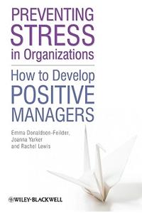 Preventing Stress in Organizations