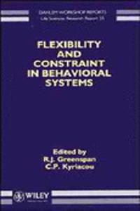 Flexibility and Constraint in Behavioral Systems