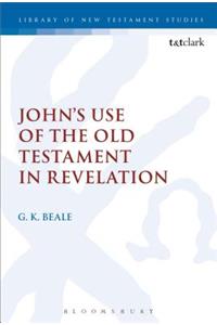 John's Use of the Old Testament in Revelation