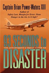93 Seconds to Disaster: The Mystery of American Airbus Flight 587