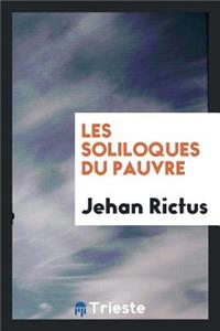 Les Soliloques Du Pauvre