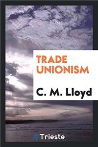 Trade unionism