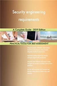 Security engineering requirements A Complete Guide - 2019 Edition