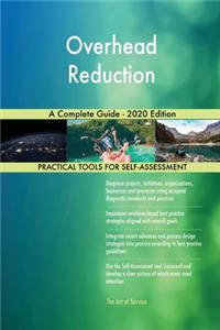 Overhead Reduction A Complete Guide - 2020 Edition