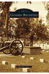 Goshen Revisited