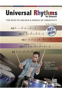 Universal Rhythms for Drummers: The Keys to Unlock a World of Creativity, Book & CD