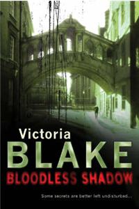 Bloodless Shadow