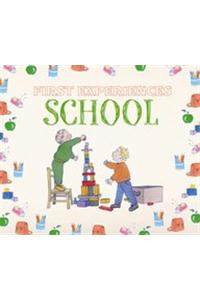 First Experiences... Going to School
