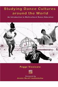 Studying Dance Cultures around the World: An Introduction to Multicultural Dance Education