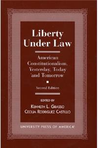 Liberty Under Law