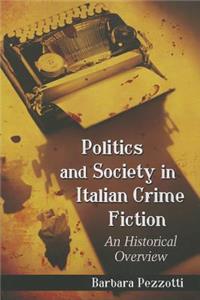 Politics and Society in Italian Crime Fiction