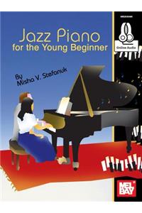 Jazz Piano For The Young Beginner