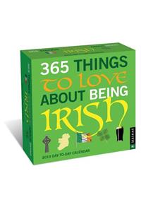 365 Things to Love About Being Irish 2019 Day-to-Day Calendar