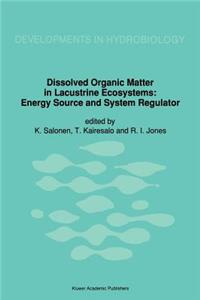 Dissolved Organic Matter in Lacustrine Ecosystems