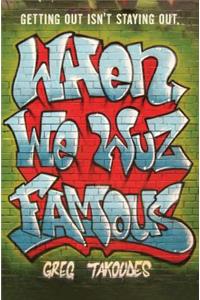 When We Wuz Famous